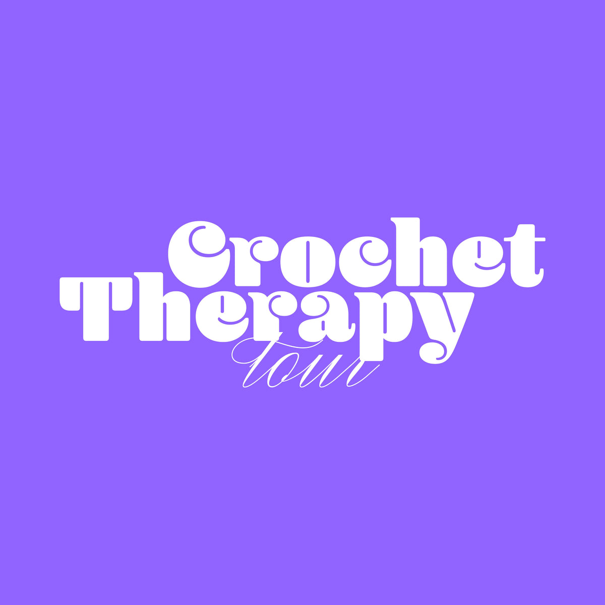 Crochet Therapy Tour